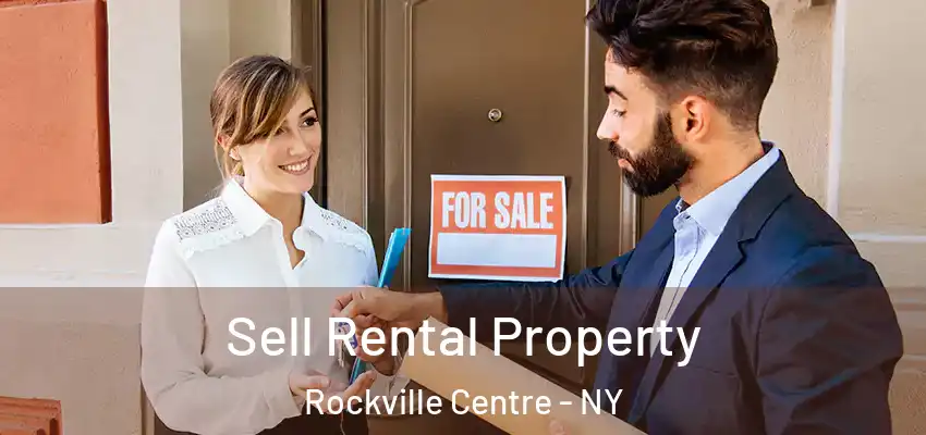 Sell Rental Property Rockville Centre - NY